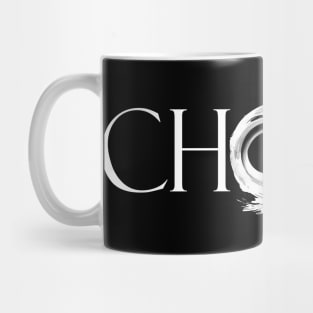 the chosen Mug